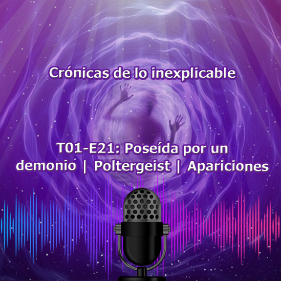 T01-E21 Poseída por un demonio | Poltergeist | Apariciones T01-E21