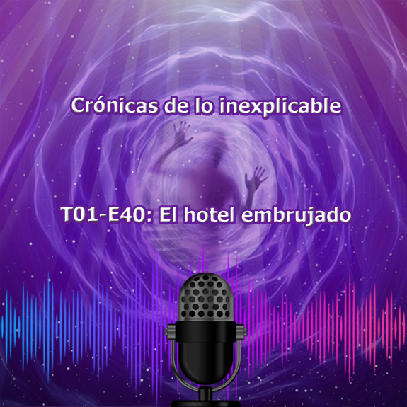 T01-E40 El hotel embrujado T01-E40