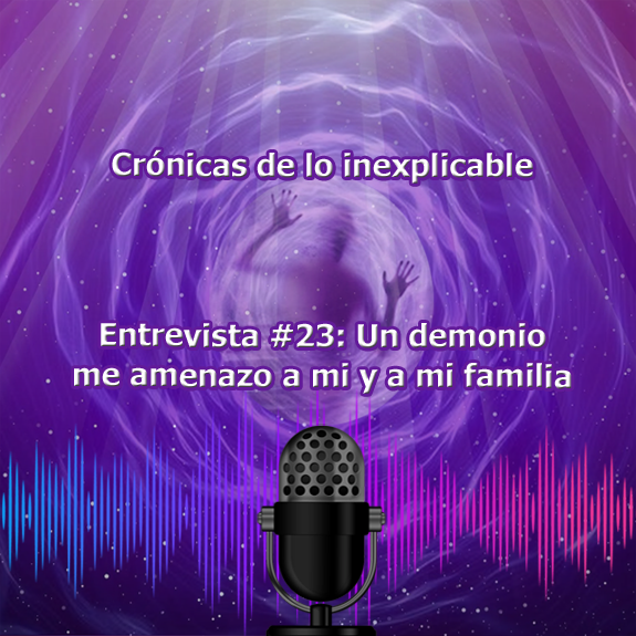 Entrevista-23_Un_demonio_me_amenazo_a_mi_y_a_mi_familia
