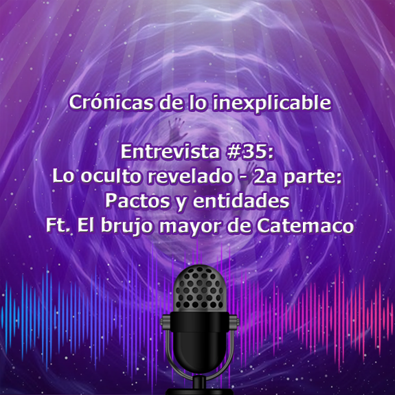 Entrevista-35_Lo_oculto_revelado_2a_parte