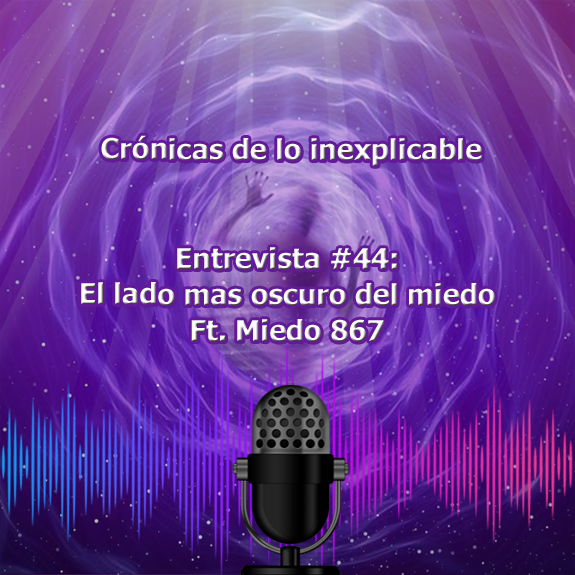 Entrevista-44_El lado_mas_oscuro_del_miedo_Ft_Miedo_867